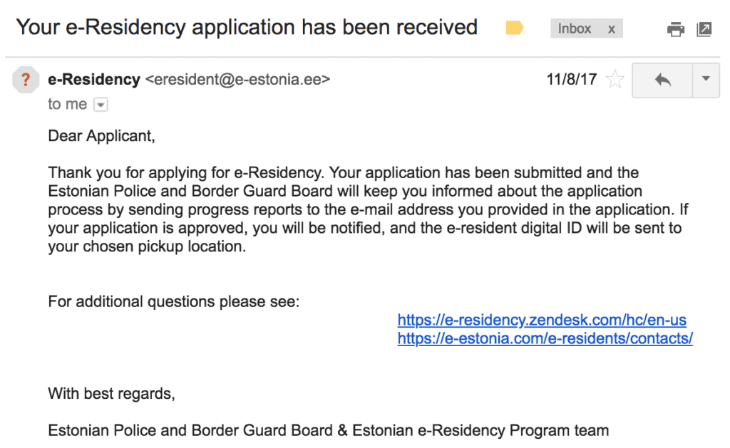 Becoming an Estonian E-Resident & Business Owner 3 your eresidency application has been received